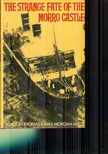 The Strange Fate of the Morro Castle