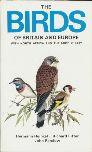 The birds of Britain and Europe with North Africa and the Middle East,