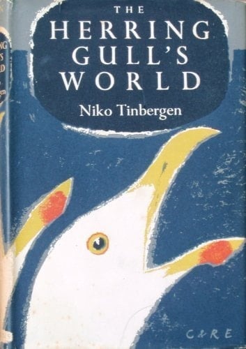 Herring Gull's World: Study of the Social Behaviour of Birds (Collins New Naturalist)