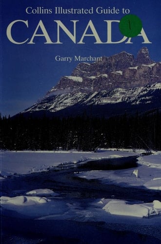 Collins Illustrated Guide to Canada (Collins Illustrated Guide)
