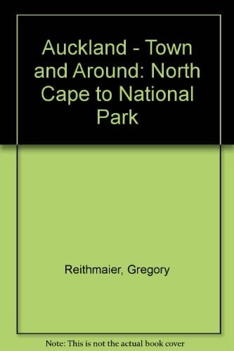 Auckland - Town and Around: North Cape to National Park