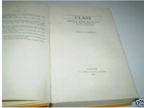 Class: image and reality in Britain, France and the U.S.A. since 1930