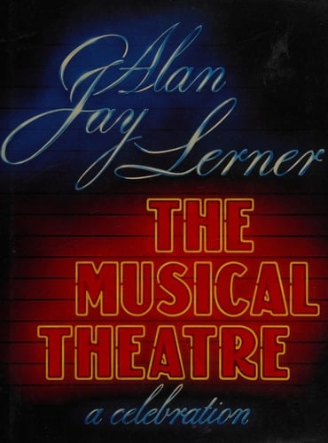 The musical theatre: A celebration