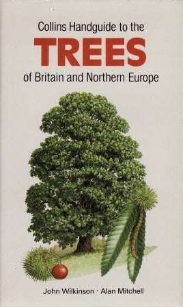 Collins handguide to the trees of Britain and Northern Europe