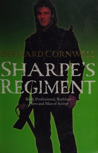 Sharpe's Regiment: Richard Sharpe and the invasion of France, June to November 1813