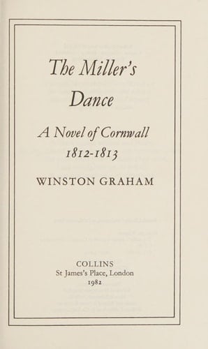 Miller's Dance: A Novel of Cornwall, 1812-1813