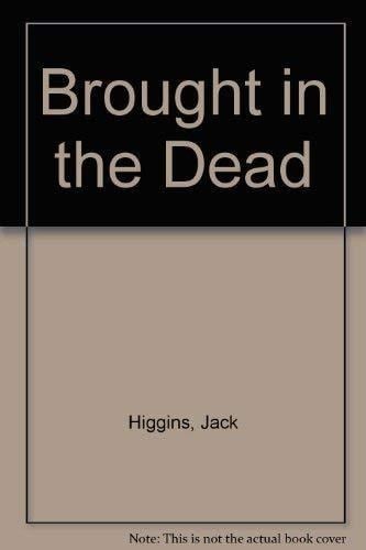Brought in Dead