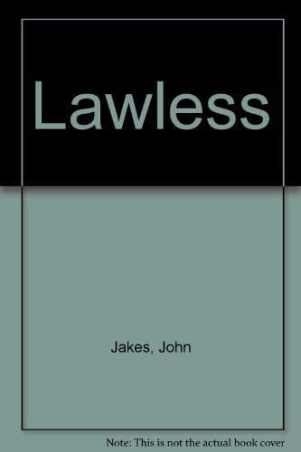 The Lawless The Kent Family Chronicles, Volume Vii