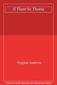 If There Be Thorns