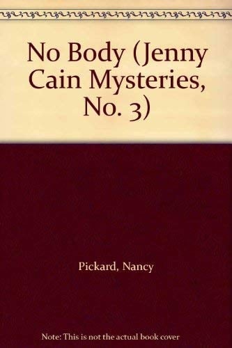 No Body (Jenny Cain Mysteries, No. 3)