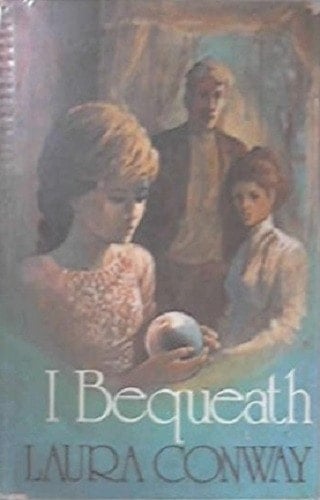 I Bequeath