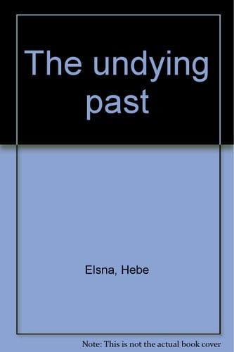 The Undying Past