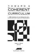 Toward a Coherent Curriculum: 1995 Yearbook of the Association for Supervision and Curriculum Development (ASCD YEARBOOK)