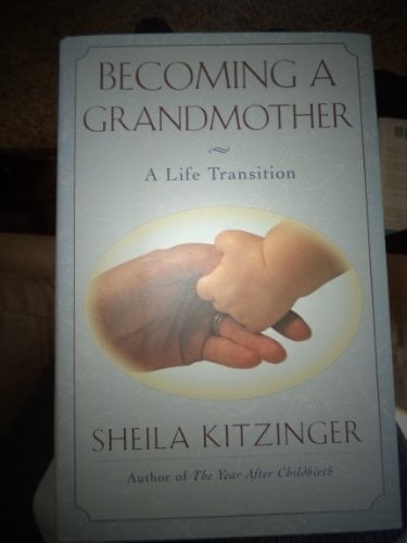 Becoming a Grandmother: A Life Transition