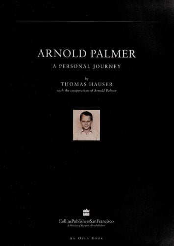 Arnold Palmer: A Personal Journey