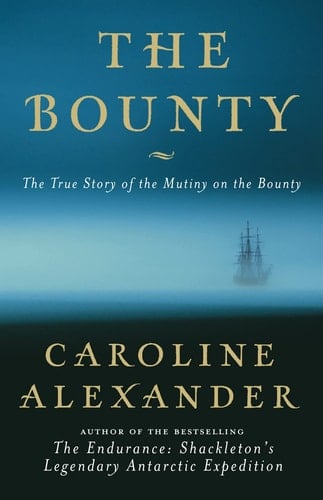The Bounty: The True Story of the Mutiny on the Bounty