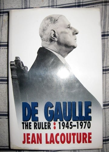 De Gaulle: the ruler, 1945-1970