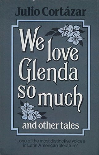 We Love Glenda So Much and Other Tales