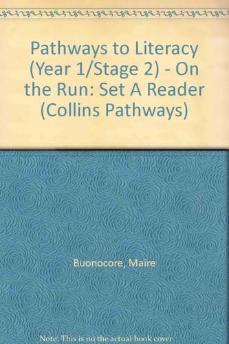 Collins Pathways Stage 2 Set A: On the Run (Collins Pathways)