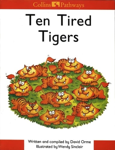 Collins Pathways Big Book: Ten Tired Tigers: Stage 2 Set D (Collins Pathways)