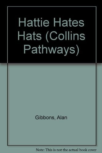 Collins Pathways Stage 3 Set B: Hattie Hates Hats (Collins Pathways)