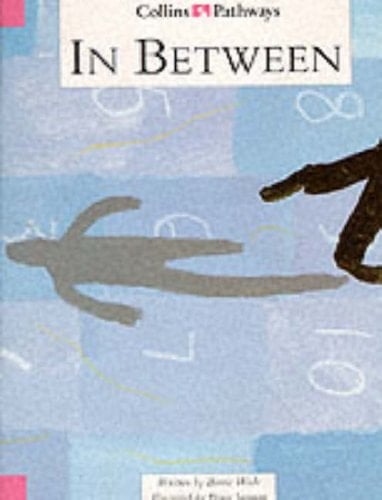 Collins Pathways Stage 7 Set E: in Between