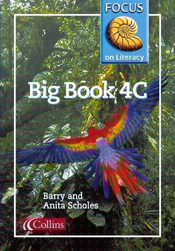 Focus on Literacy (26) – Big Book 4C