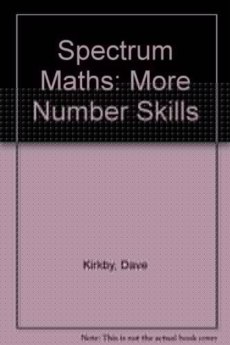 Spectrum Maths: More Number Skills (Spectrum Maths)