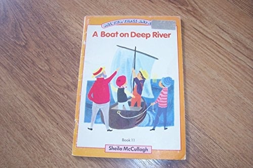 One, Two, Three and Away! Yellow, Book 11: Boat on Deep River