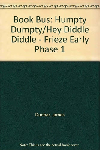 Collins Book Bus: Humpty Dumpty ; Hey Diddle Diddle