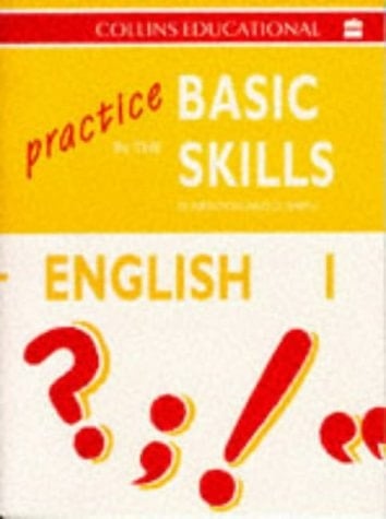 Practice in the Basic Skills: Book 1 (Practice in the Basic Skills - English)