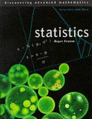 Statistics (Discovering Advanced Mathematics)