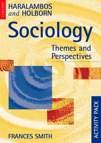 Sociology: Activity Pack: Themes and Perspectives