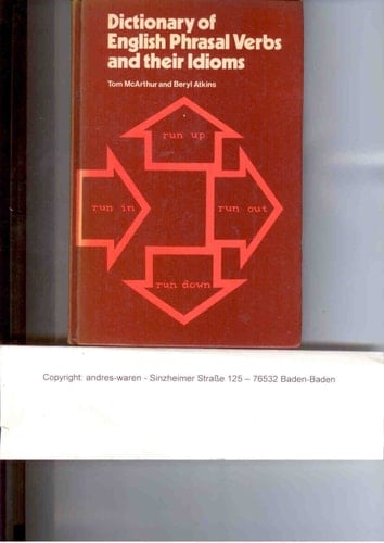 Dictionary of English phrasal verbs and their idioms