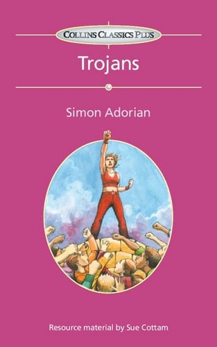 Collins Classics Plus: Trojans (Collins Drama)