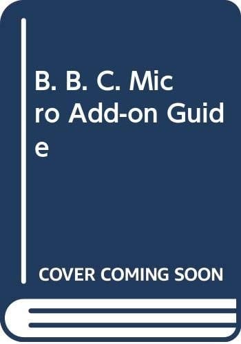 The Bbc Micro Add-On Guide