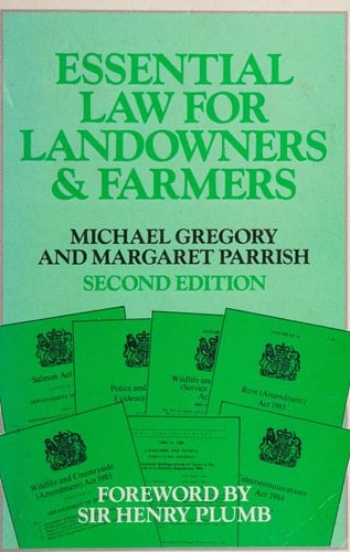 Essential law for landowners and farmers