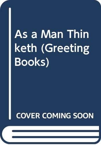 As a Man Thinketh (Greeting Books)
