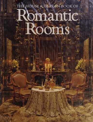 The House & Garden Book of Romantic Rooms