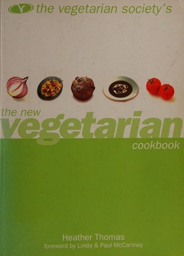 The Vegetarian Society's New Vegetarian Cookbook