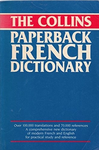 The Collins Paperback French Dictionary