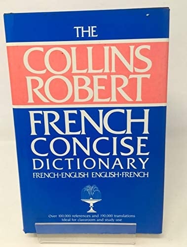 Collins Robert Concise French-English English-French Dictionary