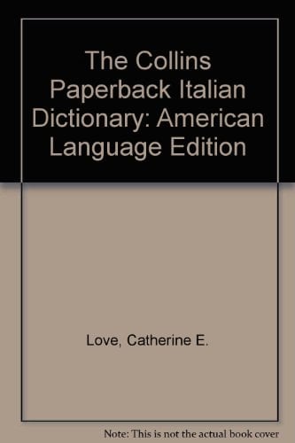 The Collins Paperback Italian Dictionary: American Language Edition