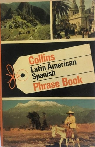 Latin American Spanish: Collins Phrase Books