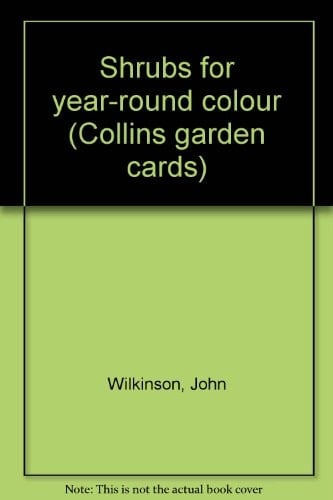 SHRUBS FOR YEAR-ROUND COLOUR (COLLINS GARDEN CARDS - SET NO. 4)