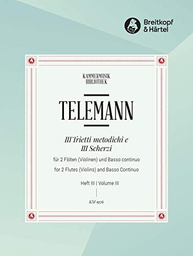 Telemann: 3 Trietti Metodichi e 3 Scherzi - Volume 3 (D Minor / D Major)