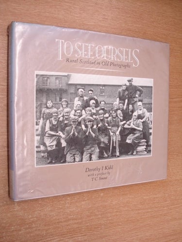 To See Ourselves: Rural Scotland in Old Photographs