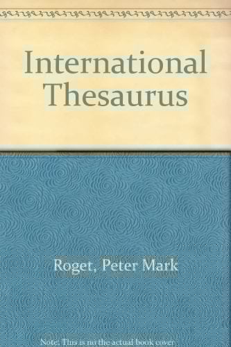 Roget's International Thesaurus: Thumb-indexed Edition