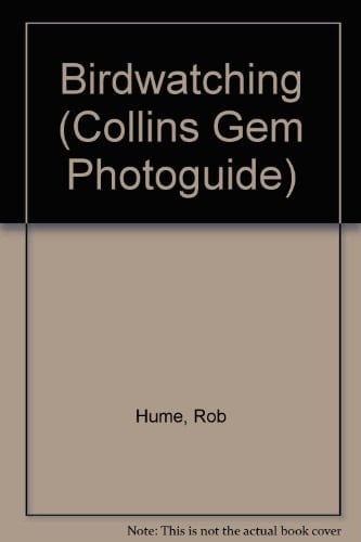 Collins Gem Photoguide Birdwatching: Photoguide (Collins Gems)