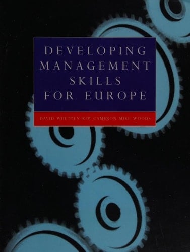 Developing Management Skills: European Edition